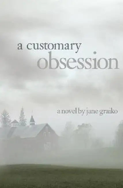 A Customary Obsession: 'It seldom happens that any felicity comes so pure as not to be tempered and allayed by some mixture of sorrow.' Migue by Jane Creelman Graiko