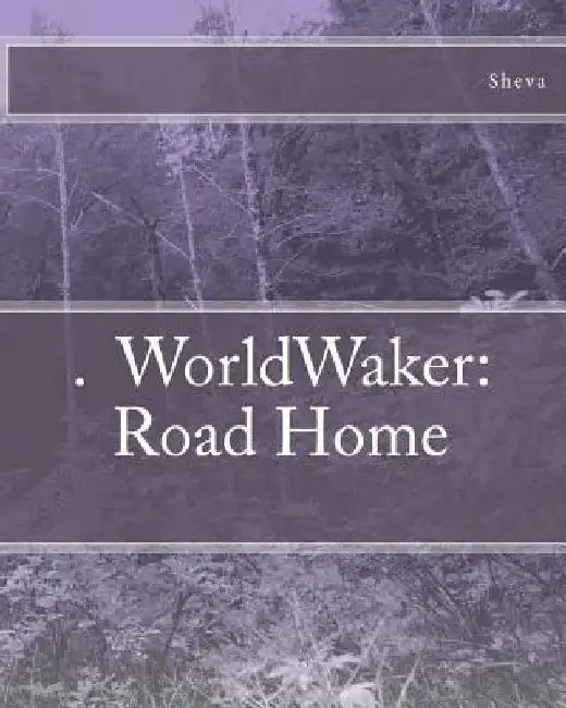 WorldWalker: Road Home. by Sheva