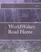 WorldWalker: Road Home. by Sheva