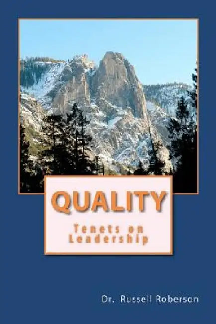 Quality by Russell Leo Roberson