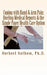 Coping with Hand & Arm Pain: Dueling Medical Reports & the Single Payer Health Care Option by Herbert Anthem Ph. D.