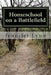 Homeschool on a Battlefield by Jennifer Lynn
