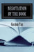 Negotiation By The Book: 101 Ageless Principles Made Practical by Gordon Tan
