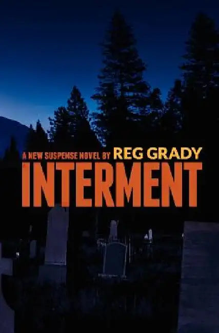 Interment by Reg Grady