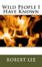 Wild People I Have Known by Robert F. Lee
