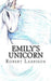 Emily's Unicorn by Robert Larrison
