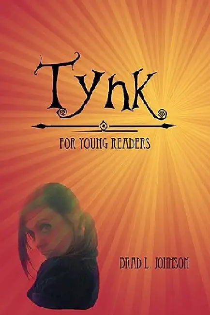 Tynk ! For Young Readers by Sarah Star