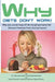 Why Diets Don't Work: Discover Freedom From Dieting Forever by Daniel E. Vance B. S. Nu