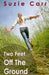Two Feet Off The Ground by Suzie Carr