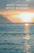 Mystic Passages - Mystic Meanings by G. William