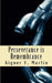 Perseverance is Remembrance by Aigner Y. Martin