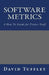 Software Metrics: A How To Guide for Project Staff by David Tuffley