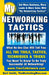 My Networking Tactics: What No One Else Will Tell You: All The Tools, Tactics, Techniques & Tricks You Need To Be Truly Successful At Networking by Bart Smith