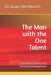 The Man with the One Talent: Inspirational Series for Personal Development by Lcpc B. Y. Stuart