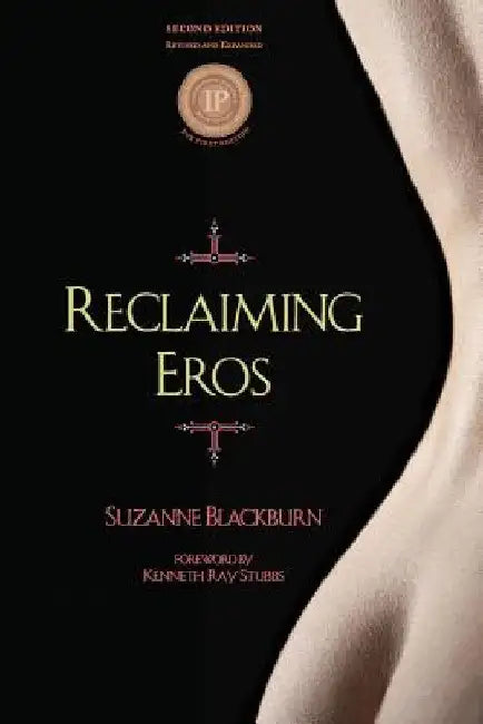 Reclaiming Eros by Suzanne Blackburn