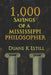 One Thousand Sayings of a Mississippi Philosopher: Badly Needed Common Sense by Duane Estill