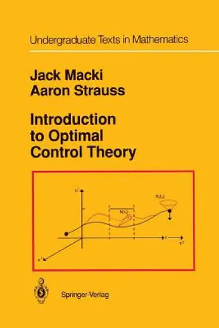 Introduction to Optimal Control Theory by Jack Macki