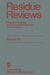 Residue Reviews: Residues of Pesticides and Other Contaminants in the Total Environment by Francis A. Gunther