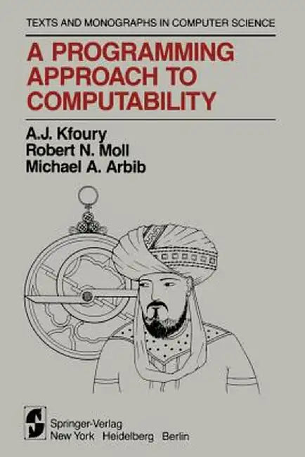 A Programming Approach to Computability by A. J. Kfoury