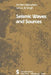 Seismic Waves and Sources by A. Ben-Menahem
