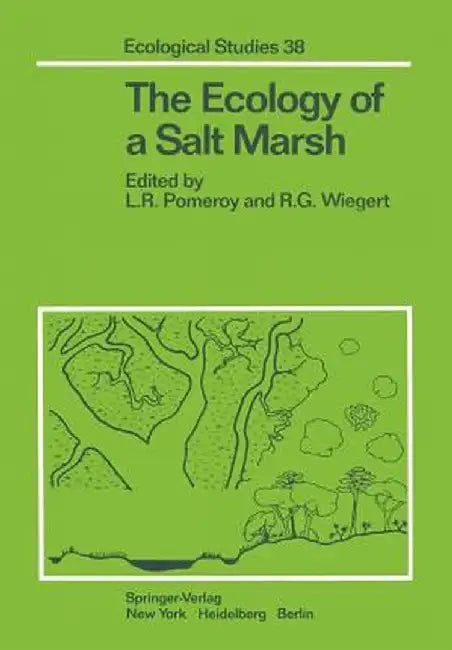 The Ecology of a Salt Marsh by L. R. Pomeroy