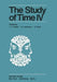 The Study of Time IV: Papers from the Fourth Conference of the International Society for the Study of Time, Alpbach--Austria by J. T. Fraser