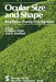 Ocular Size and Shape Regulation During Development by S. R. Hilfer