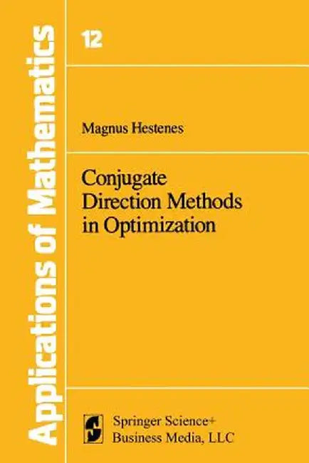 Conjugate Direction Methods in Optimization by M. R. Hestenes