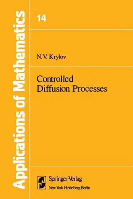 Controlled Diffusion Processes by N. V. Krylov