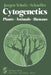Cytogenetics: Plants, Animals, Humans by J. Schulz-Schaeffer