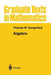Algebra by Thomas W. Hungerford