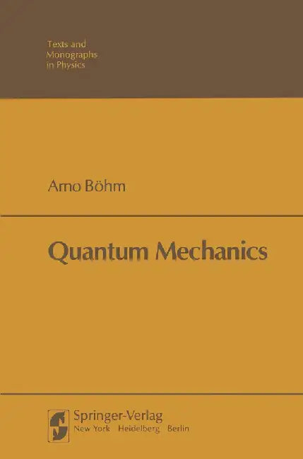 Quantum Mechanics by Boehm