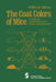 The Coat Colors of Mice: A Model for Mammalian Gene Action and Interaction by W. K. Silvers