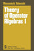 Theory of Operator Algebras I by Masamichi Takesaki