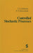 Controlled Stochastic Processes by I. I. Gihman