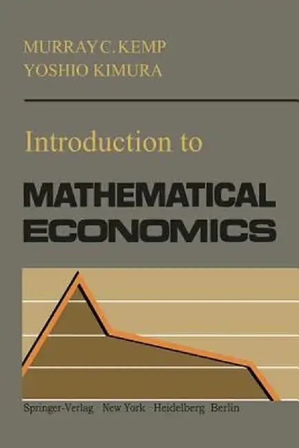 Introduction to Mathematical Economics by M. C. Kemp