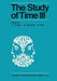 The Study of Time III: Proceedings of the Third Conference of the International Society for the Study of Time Alpbach--Austria by J. T. Fraser
