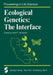Ecological Genetics: The Interface by P. F. Brussard