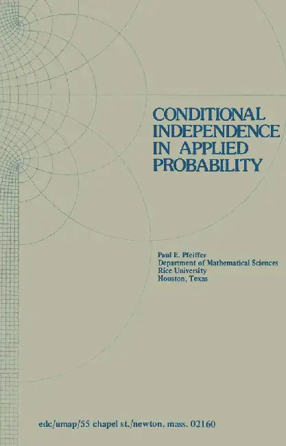 Conditional Independence in Applied Probability by P. E. Pfeiffer