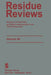Residue Reviews: Residues of Pesticides and Other Contaminants in the Total Environment by Francis A. Gunther