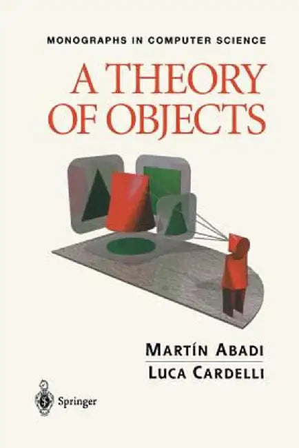 A Theory of Objects by Martin Abadi