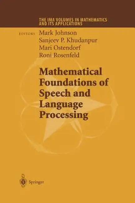 Mathematical Foundations of Speech and Language Processing by Mark Johnson