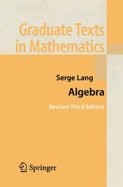 Algebra by Serge Lang