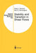 Stability and Transition in Shear Flows by Peter J. Schmid