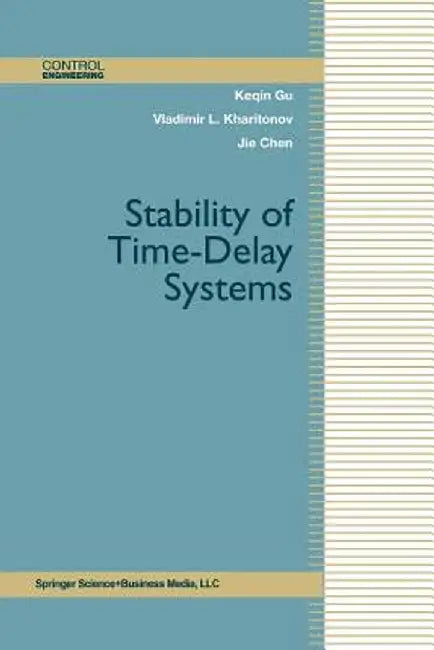 Stability of Time-Delay Systems by Keqin Gu