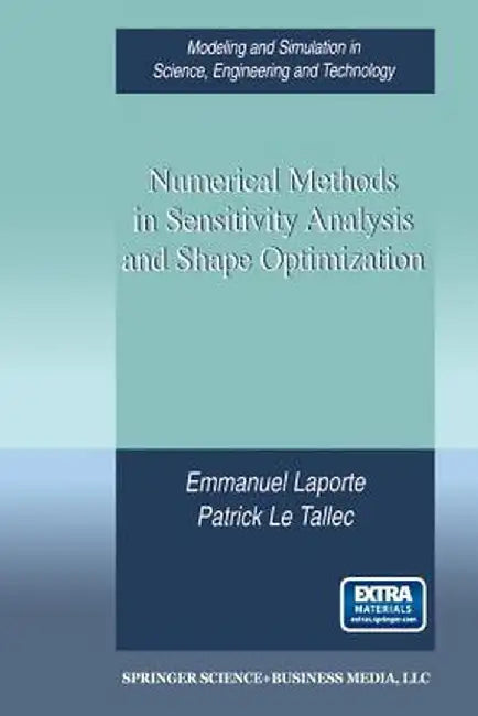 Numerical Methods in Sensitivity Analysis and Shape Optimization by Emmanuel Laporte