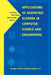 Applications of Geometric Algebra in Computer Science and Engineering by Leo Dorst