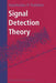 Signal Detection Theory by Vyacheslav P. Tuzlukov