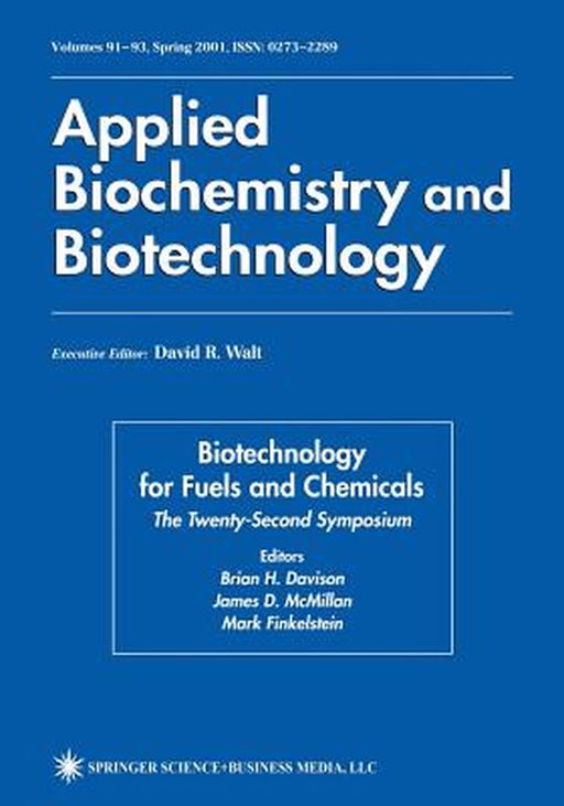 Twenty-Second Symposium on Biotechnology for Fuels and Chemicals by Brian H. Davison
