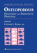Osteoporosis: Diagnostic and Therapeutic Principles by Clifford J. Rosen